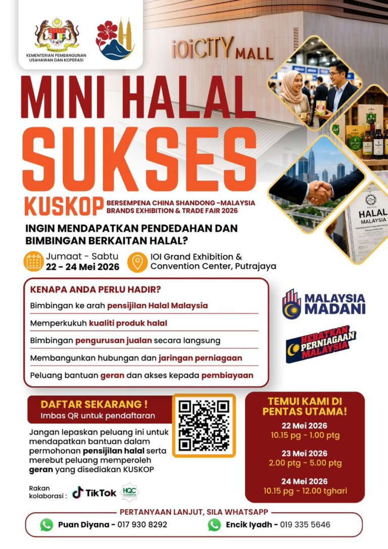 MINI HALAL SUKSES KUSKOP BERSEMPENA CHINA (SHANDONG) – MALAYSIA BRAND EXHIBITION & TRADE FAIR 2026