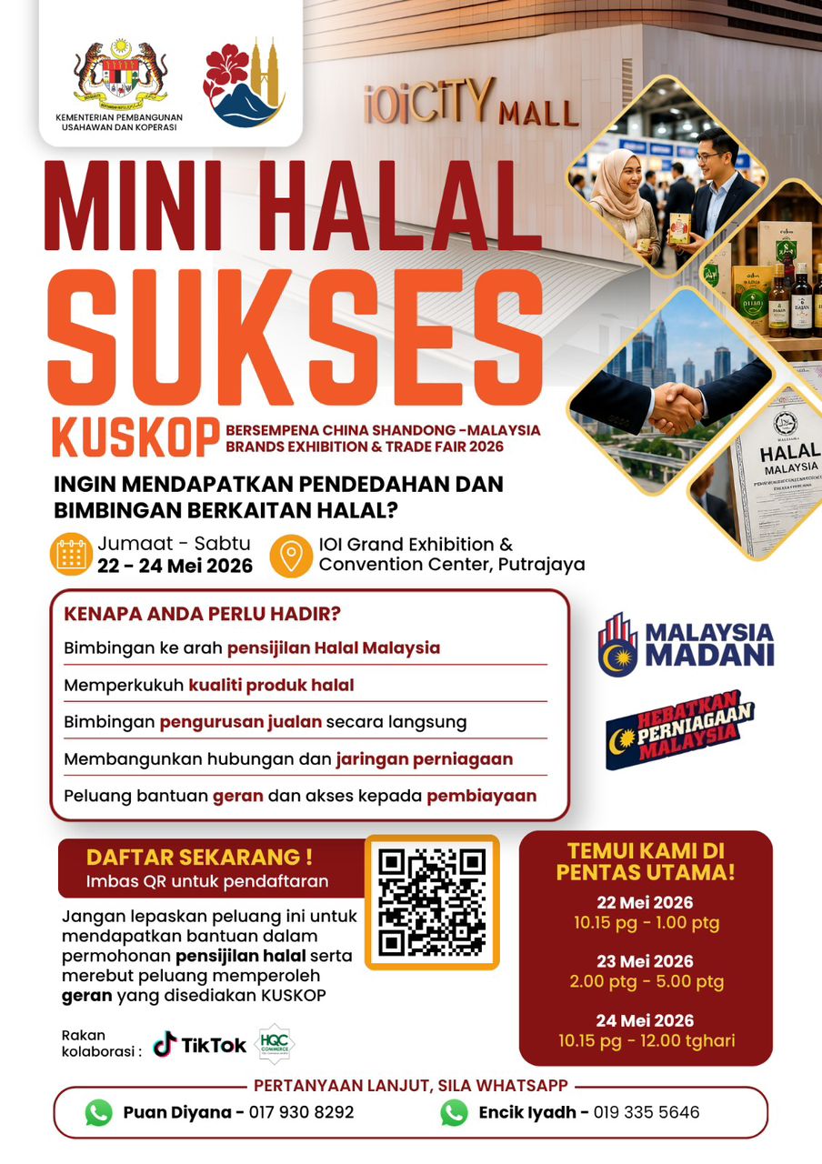 MINI HALAL SUKSES KUSKOP BERSEMPENA CHINA (SHANDONG) – MALAYSIA BRAND EXHIBITION & TRADE FAIR 2026