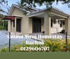UMMU SIROJ BACHOK HOMESTAY