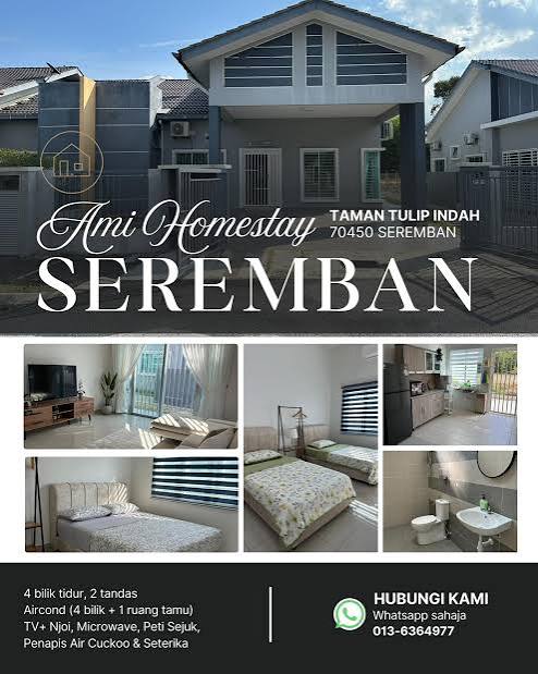 Ami Homestay Seremban Jalan Tulip Indah 1