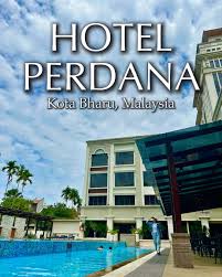 Hotel Perdana Kota Bharu